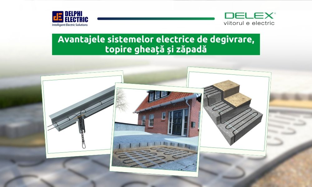 Avantajele sistemelor electrice de degivrare, topire gheață și zăpadă