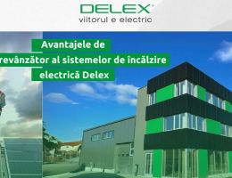 Avantajele de a fi revânzător al sistemelor de încălzire electrică Delex 