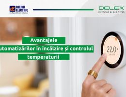 Avantajele automatizărilor în încălzire și controlul temperaturii