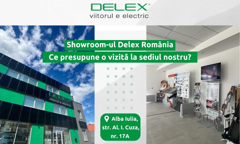 Showroom-ul Delex. Ce beneficii îți aduce o vizită în sediul nostru